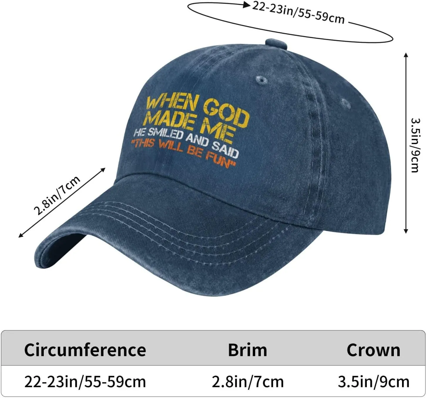When God Made Me He Said This Will Be Fun Cap for Men When God Made Me Baseball Hat